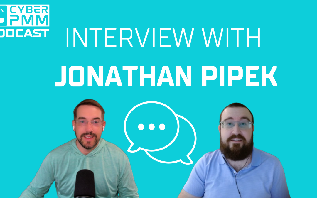 S3:E2 — Jonathan Pipek on Modern B2B Product Marketing Realities